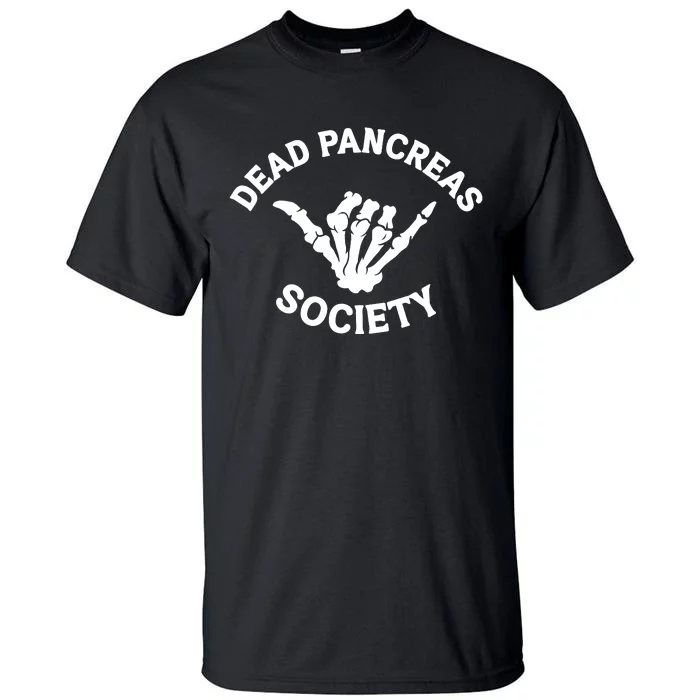 Type 1 Diabetes Awareness Dead Pancreas Society Skeleton Hand Halloween Tall T-Shirt