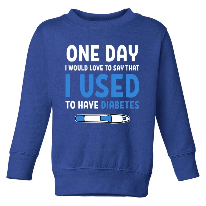 Type 1 Diabetic Diabetes Quotes Cure Type 1 Diabetes Gift Toddler Sweatshirt