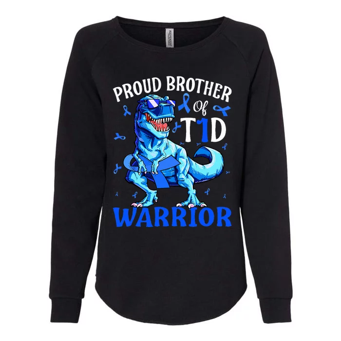 Type 1 Diabetes Proud Brother Of A T1D Warrior Womens California Wash Sweatshirt