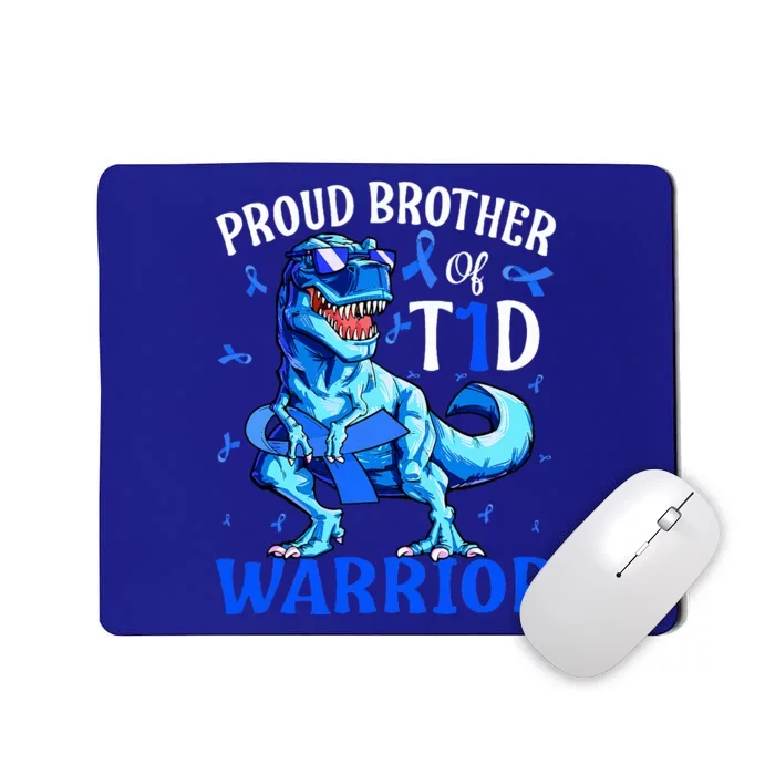 Type 1 Diabetes Proud Brother Of A T1D Warrior Mousepad