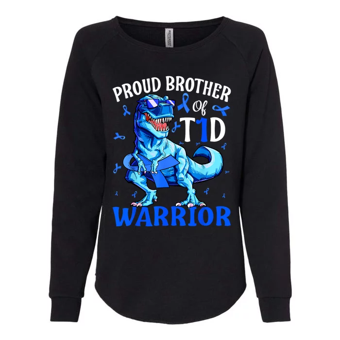 Type 1 Diabetes Proud Brother Of A T1d Warrior Womens California Wash Sweatshirt