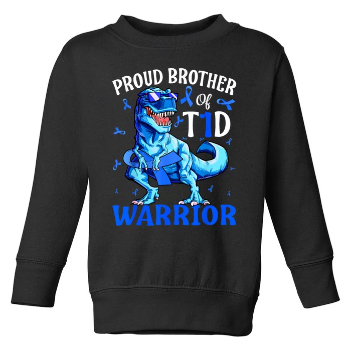 Type 1 Diabetes Proud Brother Of A T1d Warrior Toddler Sweatshirt