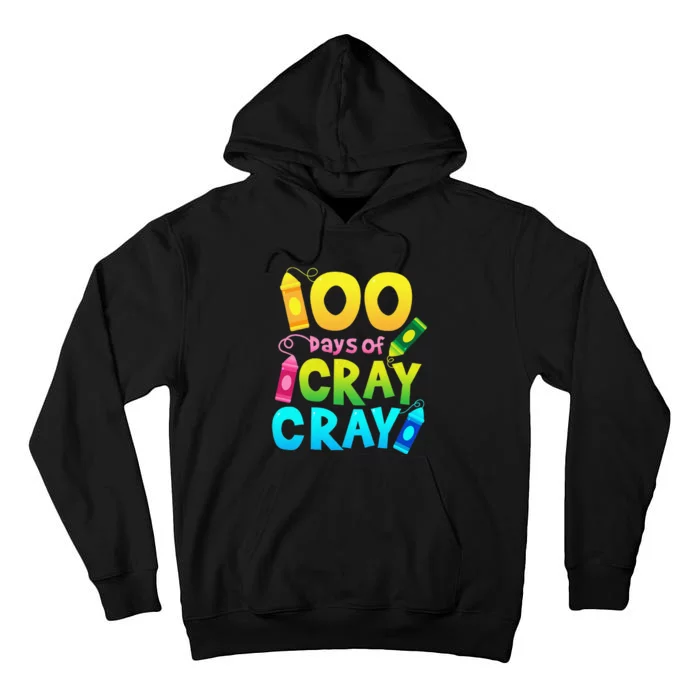 Teacher 100 Days Cray Cray Of School Gifts Tall Hoodie