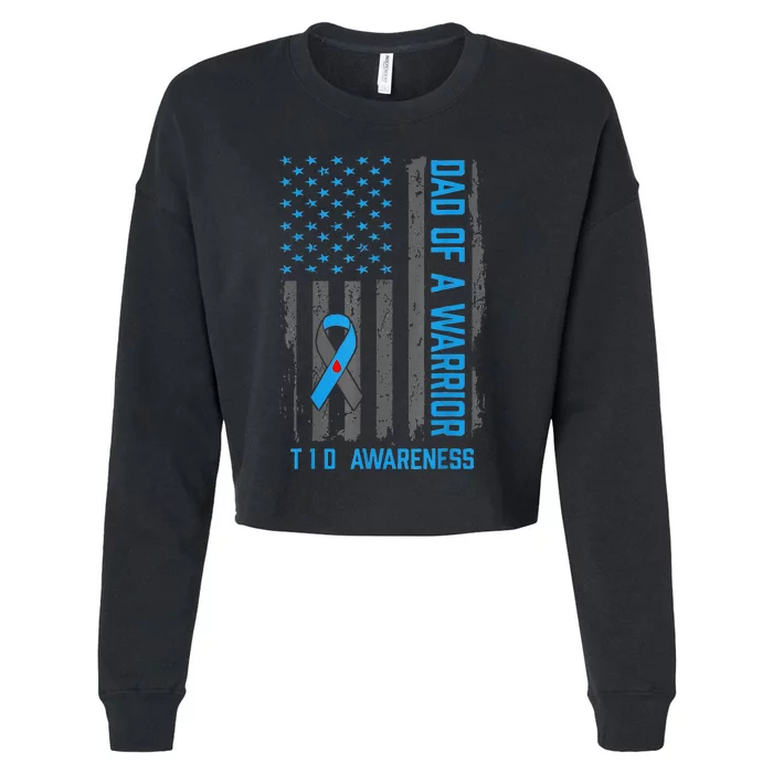 Type 1 Diabetes Awareness T1d Dad Of Warrior Type 1 Diabetic Cropped Pullover Crew