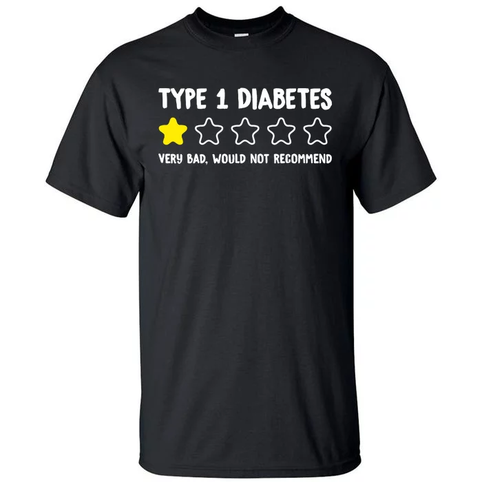 Type 1 Diabetes T1D One Star Rating Funny Awareness Tall T-Shirt