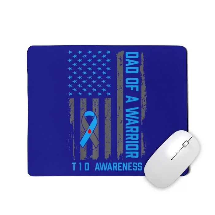 Type 1 Diabetes Awareness T1d Dad Of Warrior Type 1 Diabetic Mousepad