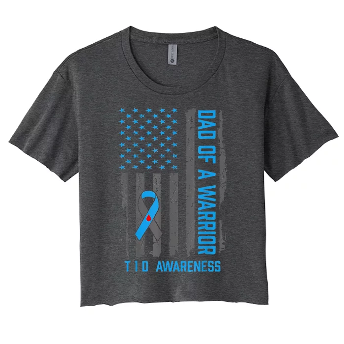 Type 1 Diabetes Awareness T1d Dad Of Warrior Type 1 Diabetic Women's Crop Top Tee