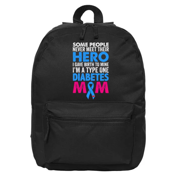 Type 1 Diabetes Mom Mother T1d Diabetic Awareness Gift 16 in Basic Backpack