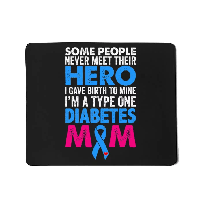 Type 1 Diabetes Mom Mother T1d Diabetic Awareness Gift Mousepad