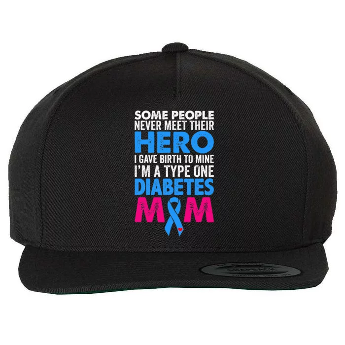 Type 1 Diabetes Mom Mother T1d Diabetic Awareness Gift Wool Snapback Cap