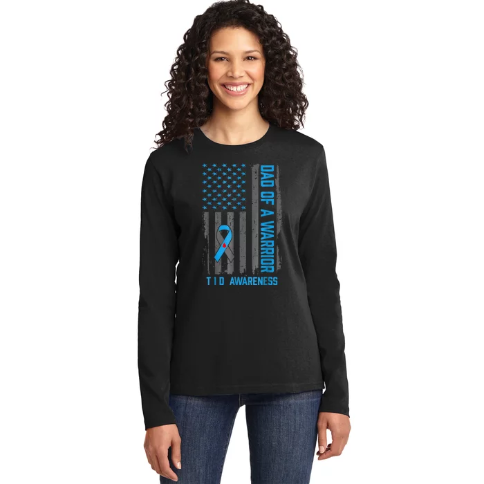 Type 1 Diabetes Awareness T1d Dad Of Warrior Type 1 Diabetic Ladies Long Sleeve Shirt