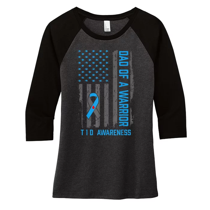 Type 1 Diabetes Awareness T1D Dad of Warrior Type 1 Diabetic Women's Tri-Blend 3/4-Sleeve Raglan Shirt