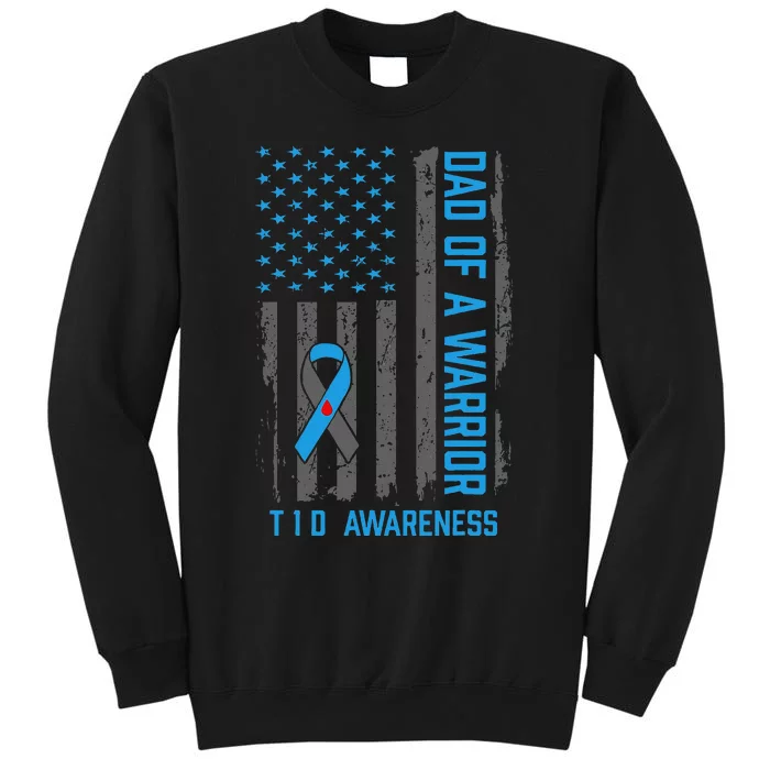 Type 1 Diabetes Awareness T1D Dad of Warrior Type 1 Diabetic Tall Sweatshirt