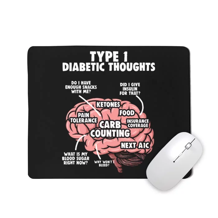 Type 1 Diabetic Diabetes Warrior Diabetes Awareness Mousepad