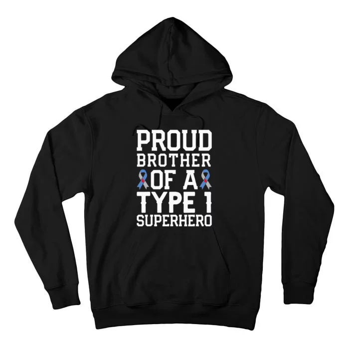 Type 1 Diabetes Proud Brother Of A Type 1 Superhero Tall Hoodie