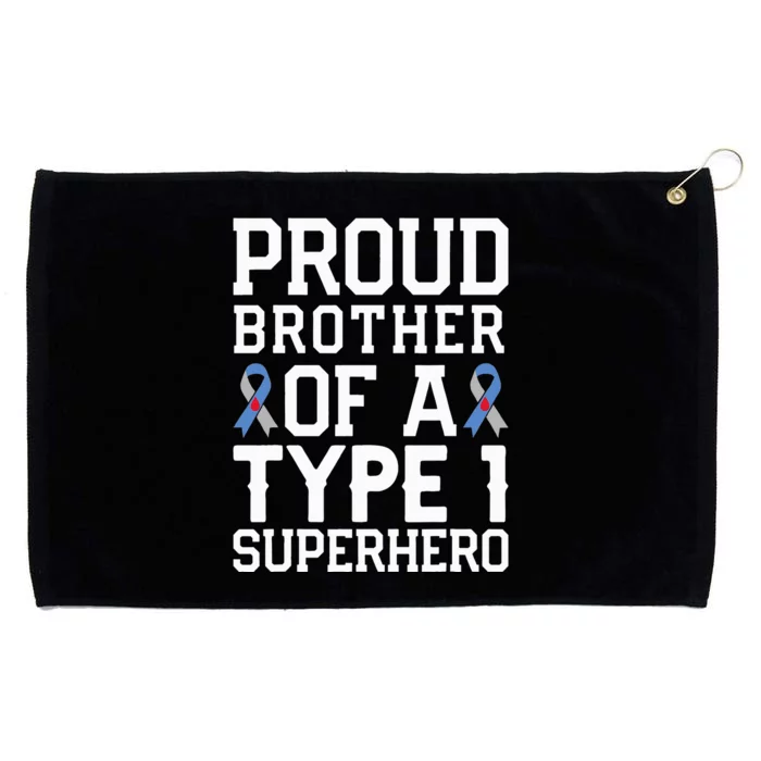 Type 1 Diabetes Proud Brother Of A Type 1 Superhero Grommeted Golf Towel