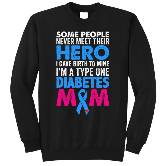 Type 1 Diabetes Mom Mother T1D Diabetic Awareness  Gift Sweatshirt