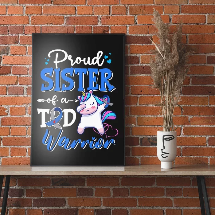 type 1 diabetes awareness proud sister of a t1d warrior Poster