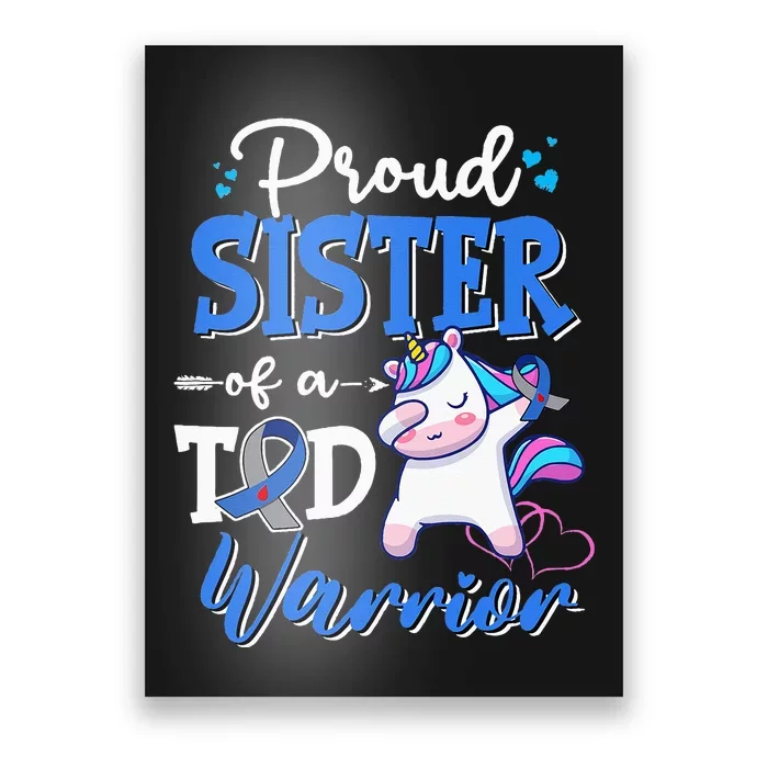 type 1 diabetes awareness proud sister of a t1d warrior Poster