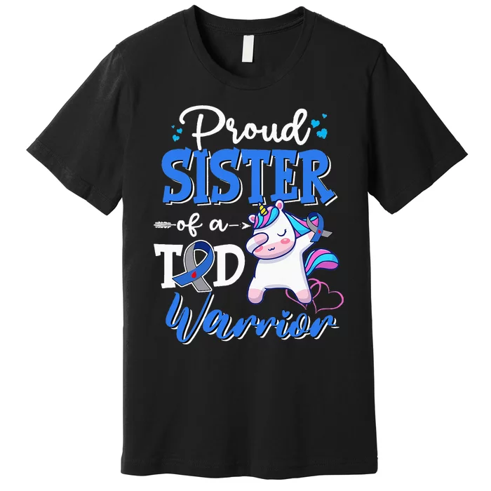 type 1 diabetes awareness proud sister of a t1d warrior Premium T-Shirt