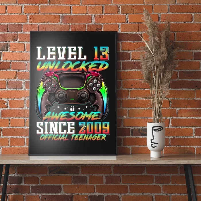 Teenager 13 Level 13 Unlocked Awesome Since 2009 Poster