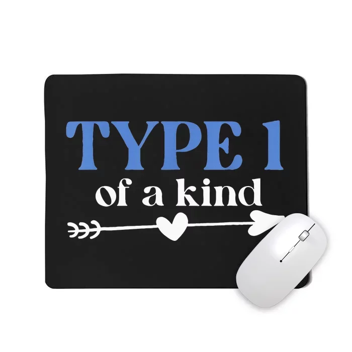 Type 1 Of A Kind T1D Warrior Diabetes Awareness Blue Ribbon Mousepad