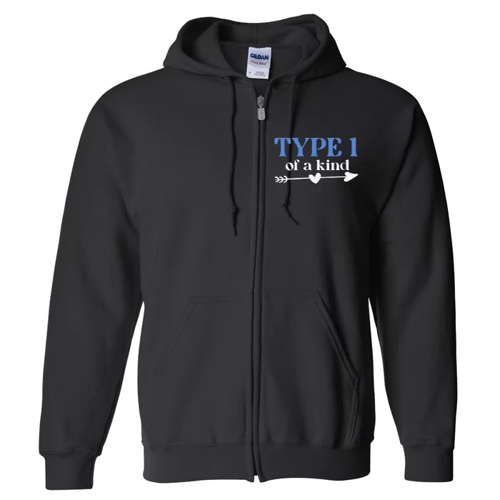 Type 1 Of A Kind T1D Warrior Diabetes Awareness Blue Ribbon Full Zip Hoodie