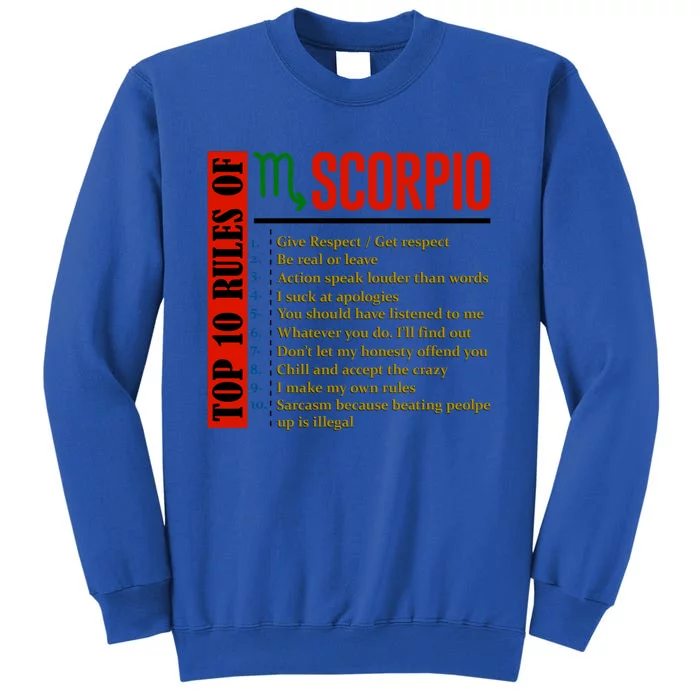 Top 10 Rules Of Scorpio Birthday Funny Gift Tall Sweatshirt