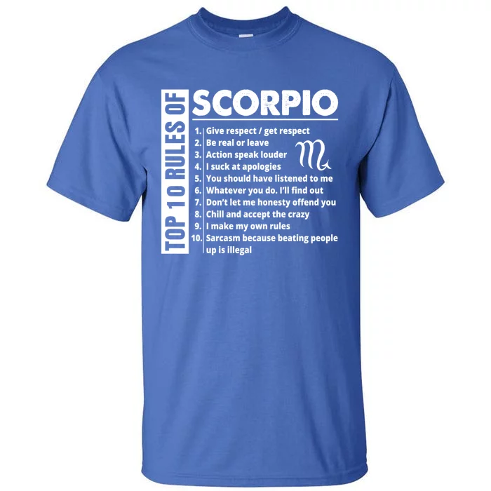 Top 10 Rules Of Scorpio October November Birthday Gift Tall T-Shirt