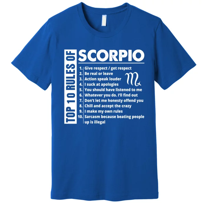 Top 10 Rules Of Scorpio October November Birthday Gift Premium T-Shirt