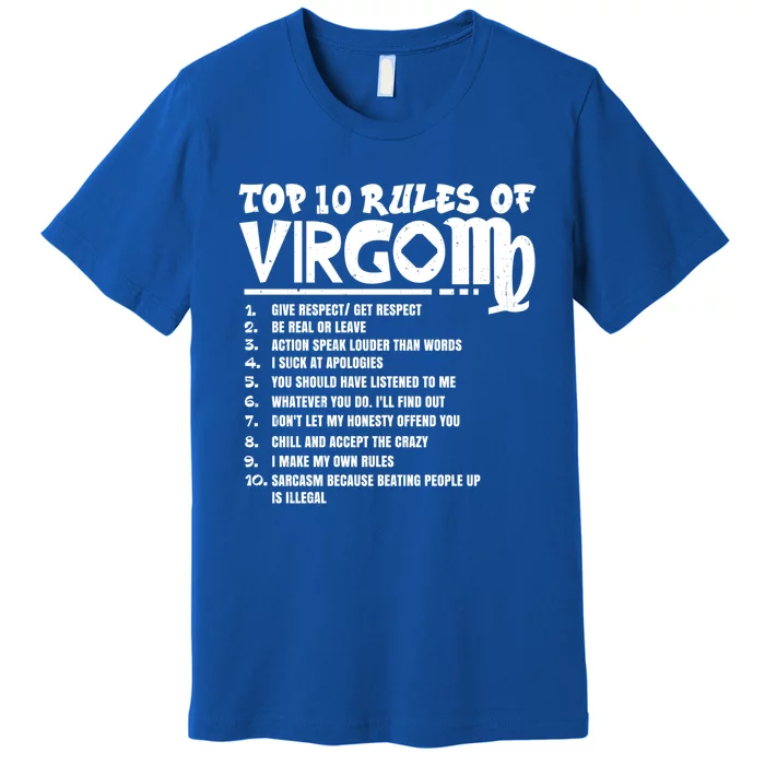 Top 10 Rules Of Virgo Zodiac Birthday Funny Gift Premium T-Shirt