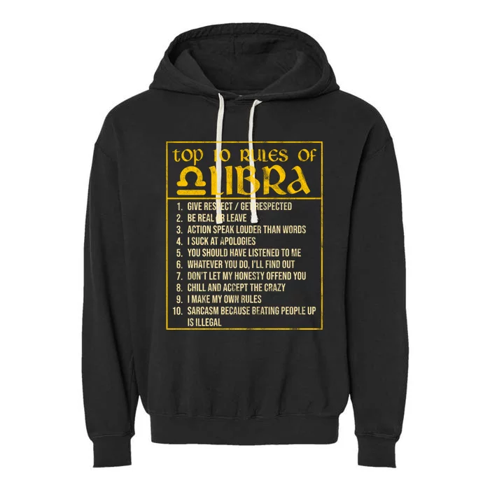 Top 10 Rules Libra Zodiac Sign September October Birthday Gift Garment-Dyed Fleece Hoodie