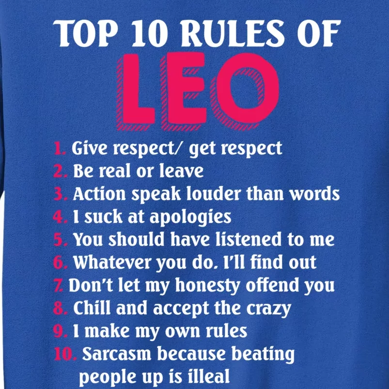 Top 10 Rules Of Leo Zodiac Sign Gift Tall Sweatshirt