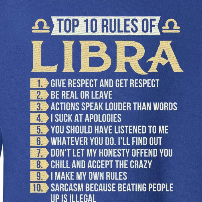 Top 10 Rules Of Libra Astrology Horoscope Zodiac Sign Gift Toddler Sweatshirt