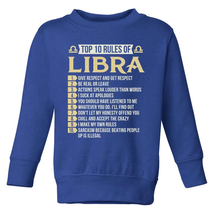 Top 10 Rules Of Libra Astrology Horoscope Zodiac Sign Gift Toddler Sweatshirt