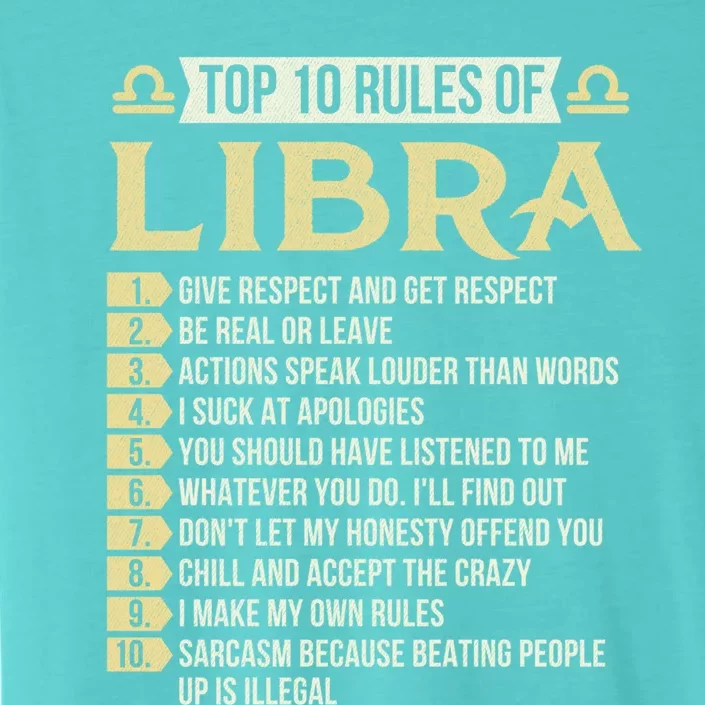 Top 10 Rules Of Libra Astrology Horoscope Zodiac Sign Gift ChromaSoft Performance T-Shirt