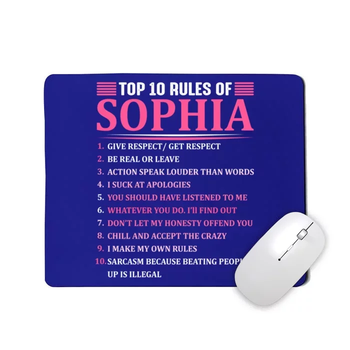 Top 10 Rules Of Sophia Sophia First Name Gift Mousepad