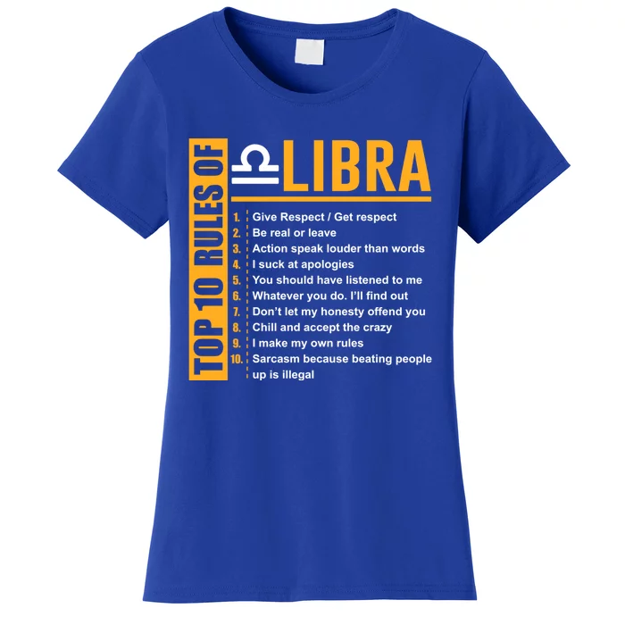 Top 10 Rules Of Libra Birthday Funny Gift Great Gift Meaningful Gift Women's T-Shirt