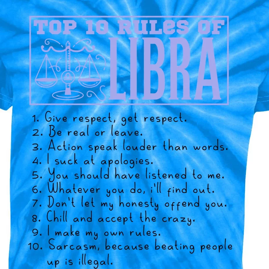 Top 10 Rules Libra Horoscope Birthday Great Gift Kids Tie-Dye T-Shirt