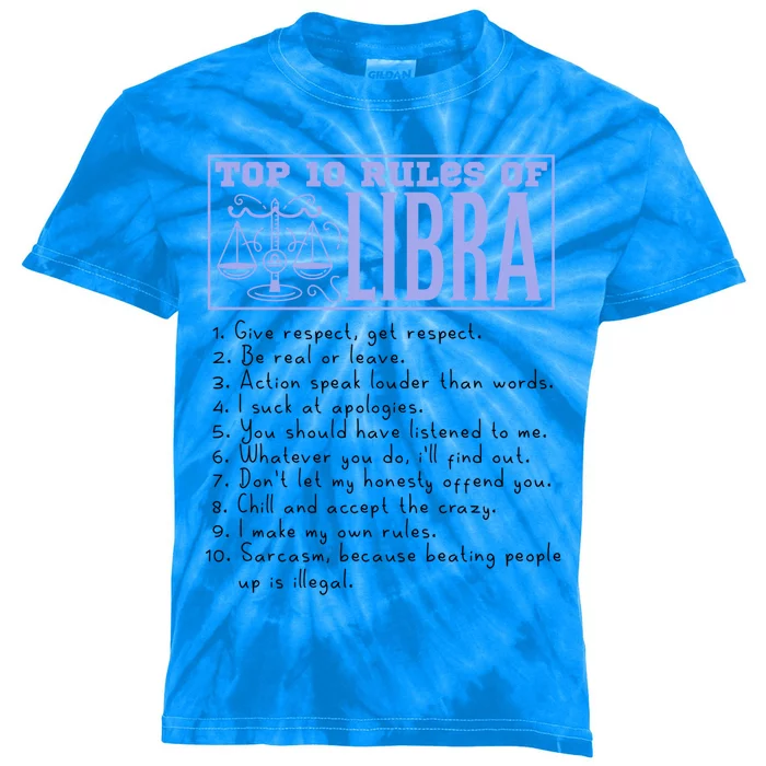 Top 10 Rules Libra Horoscope Birthday Great Gift Kids Tie-Dye T-Shirt