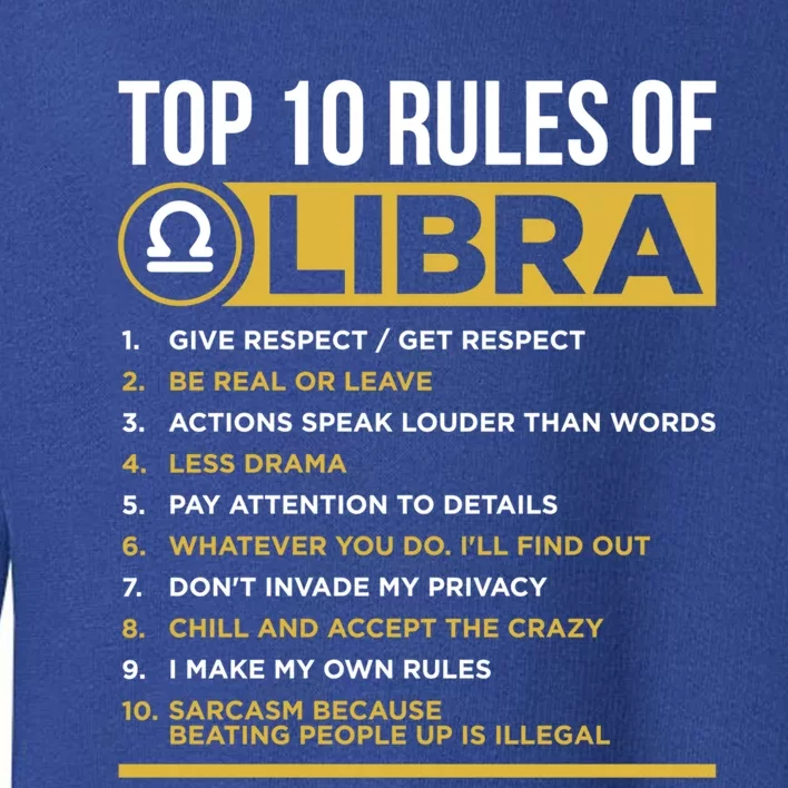 Top 10 Rules Of Libra Facts Traits Horoscope Zodiac Funny Gift Toddler Sweatshirt