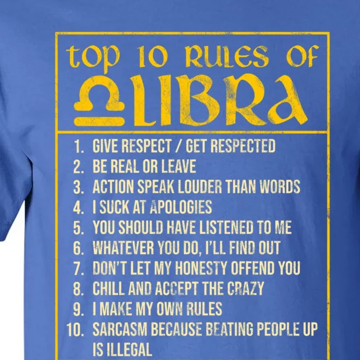 Top 10 Rules Libra Zodiac Sign September October Birthday Gift Tall T-Shirt