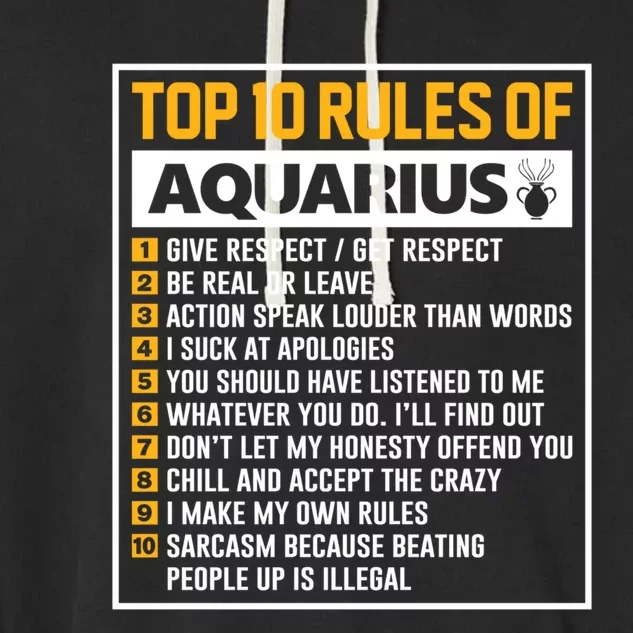 Top 10 Rules Of Aquarius Birthday Horoscope Gift Garment-Dyed Fleece Hoodie