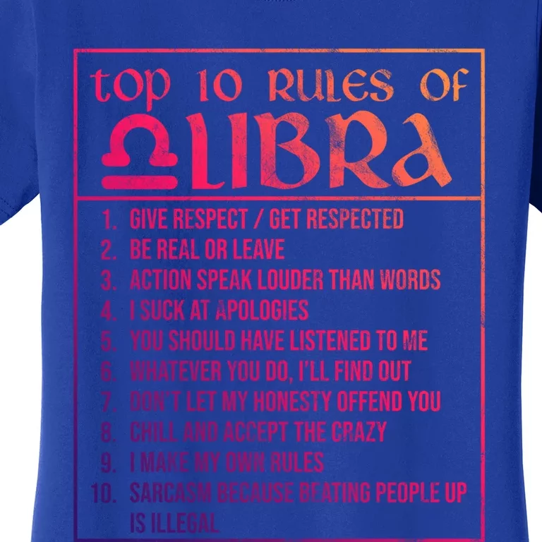 Top 10 Rules Libra Zodiac Sign September October Birthday Meaningful Gift Women's T-Shirt