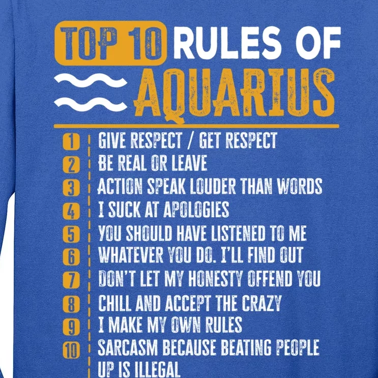 Top 10 Rules Of Aquarius Give Respect Get Respect Birthday Gift Tall Long Sleeve T-Shirt