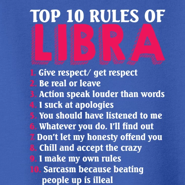 Top 10 Rules Of Libra Zodiac Sign Gift Toddler T-Shirt