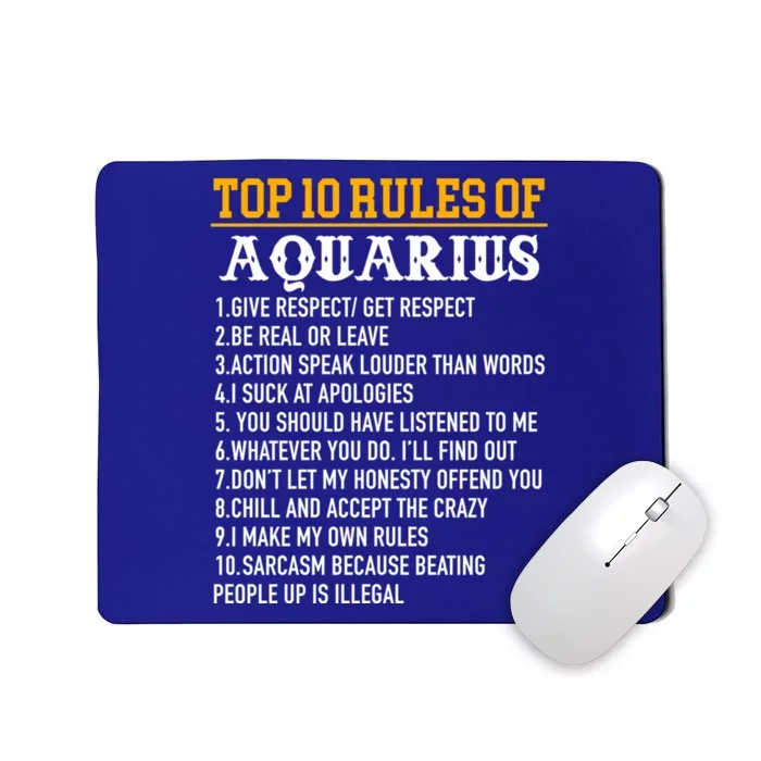 Top 10 Rules Of Aquarius January 20 February 18 Birthday Gift Mousepad