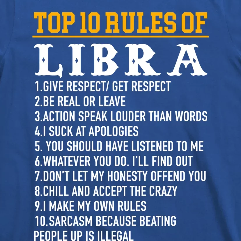 Top 10 Rules Of Libra September 23 October 22 Birthday Cool Gift T-Shirt