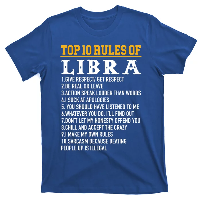 Top 10 Rules Of Libra September 23 October 22 Birthday Cool Gift T-Shirt