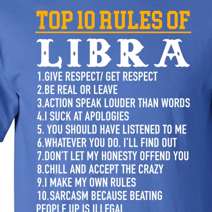 Top 10 Rules Of Libra September 23 October 22 Birthday Cool Gift Tall T-Shirt